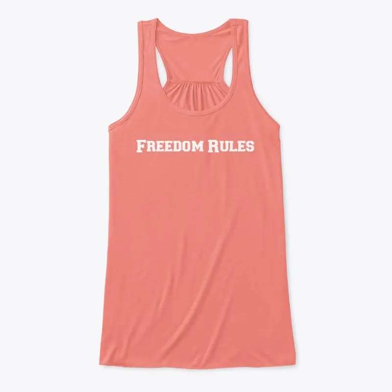 Freedom rules